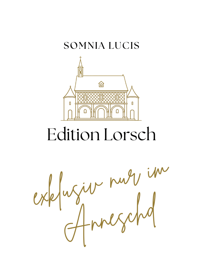 Frühlingsfest Lorsch und Start der Edition Lorsch - Somnia Lucis