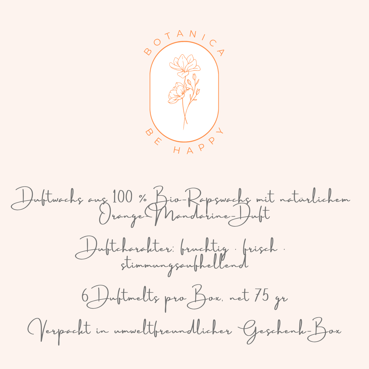 BOTANICA be happy - Mandarine Orange Duftwachs - Somnia Lucis