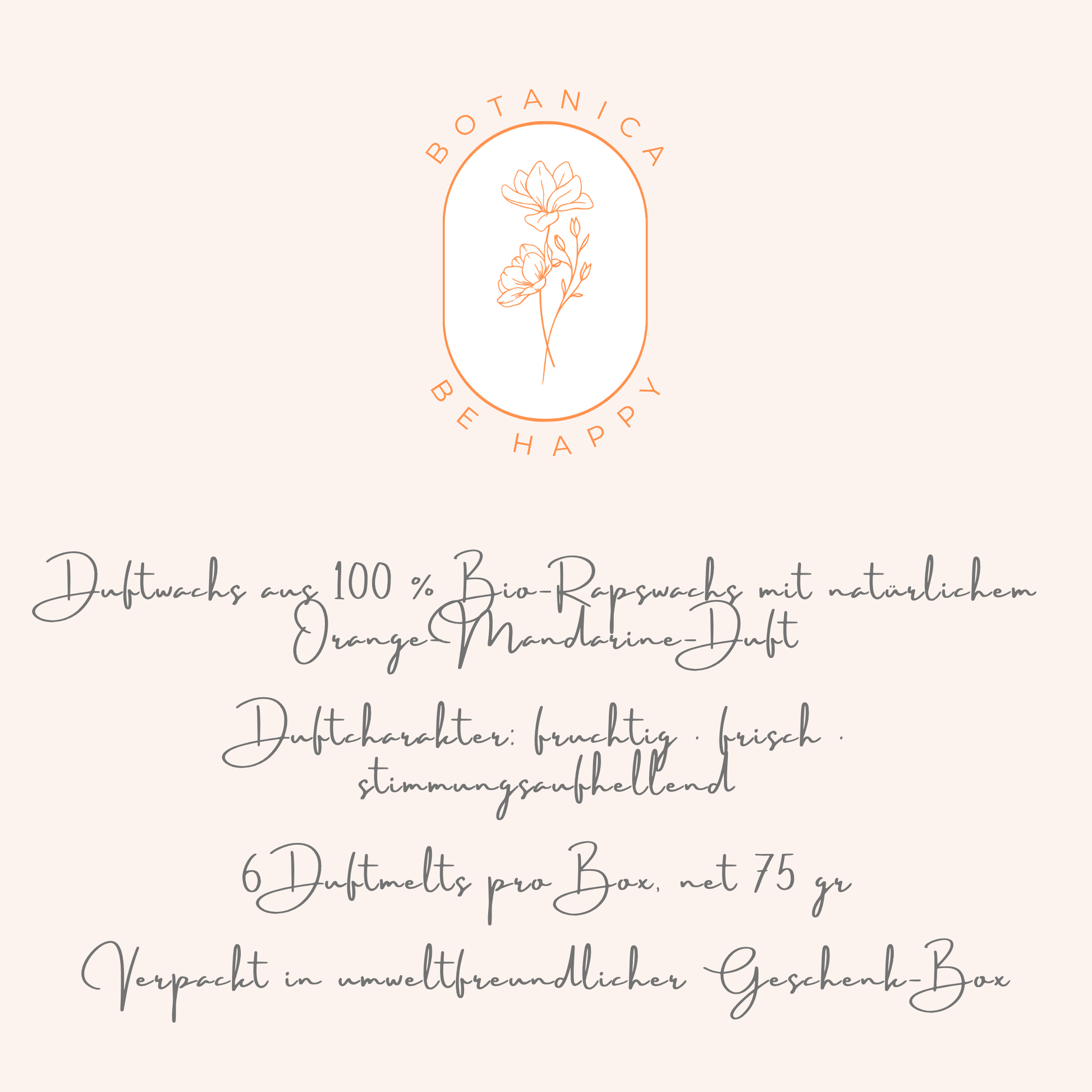 BOTANICA be happy - Mandarine Orange Duftwachs - Somnia Lucis
